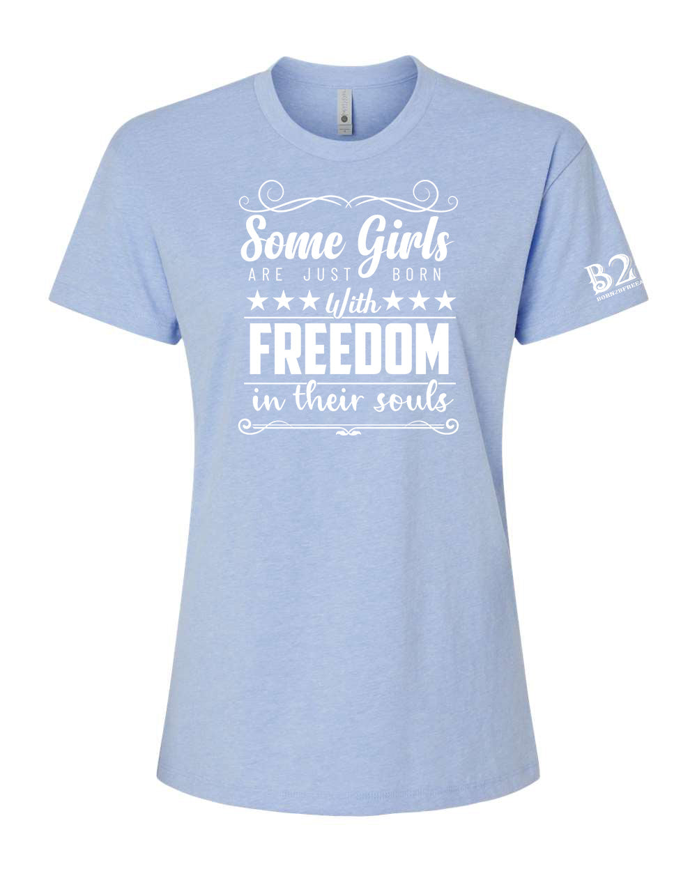 Some Girls Born With Freedom